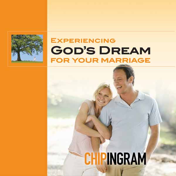 Experiencing God S Dream For Your Marriage Transcript Living On The Edge