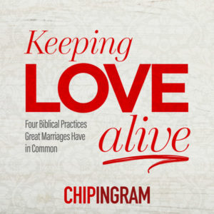 Marriage Resources From Living On The Edge With Chip Ingram