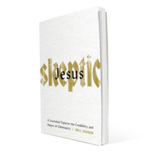 Jesus Skeptic book by John S. Dickerson