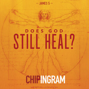 Does God Still Heal?