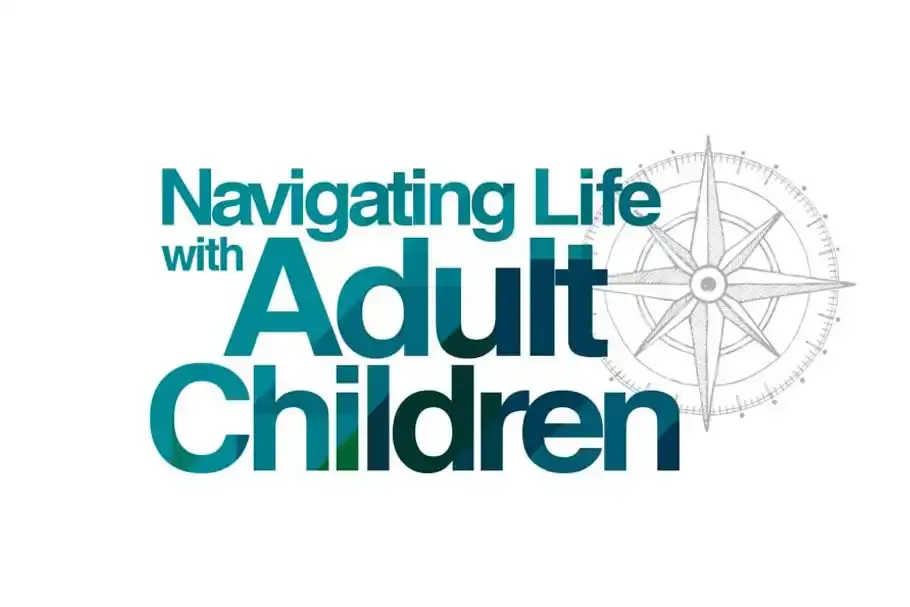 Navigating Life with Adult Children