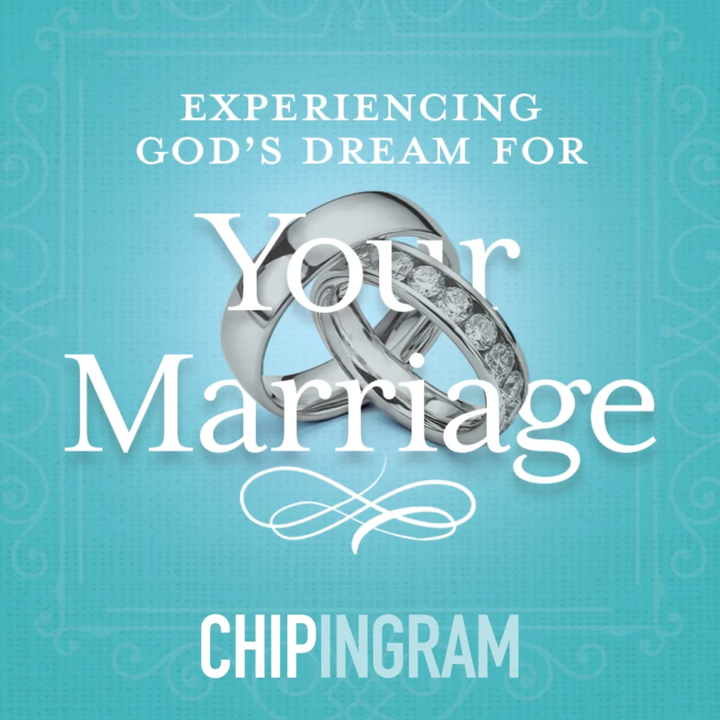 Graphic for "Experiencing God's Dream for Your Marriage" by Chip Ingram, featuring two interlocking silver wedding rings on a teal background.