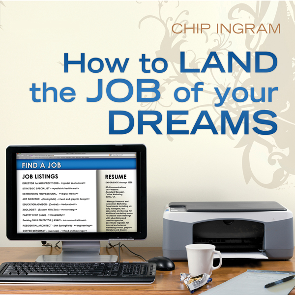 How to Land the Job of Your Dreams